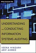 E-Book (epub) Understanding and Conducting Information Systems Auditing von Veena Hingarh, Arif Ahmed