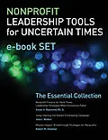 E-Book (pdf) Nonprofit Leadership Tools for Uncertain Times e-book Set von Susan U. Raymond, Julia I. Walker, Robert M. Sheehan