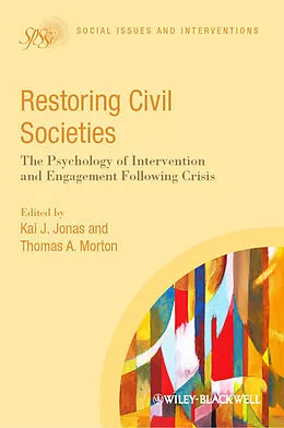 E-Book (epub) Restoring Civil Societies von Kai J. Jonas, Thomas A. Morton