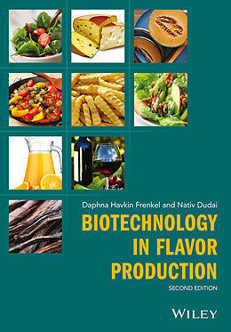 eBook (epub) Biotechnology in Flavor Production de Daphna Havkin-Frenkel, Nativ Dudai