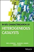 E-Book (pdf) In-situ Characterization of Heterogeneous Catalysts von José A. Rodriguez, Jonathan C. Hanson, Peter J. Chupas