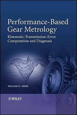 E-Book (epub) Performance-Based Gear Metrology von William D. Mark