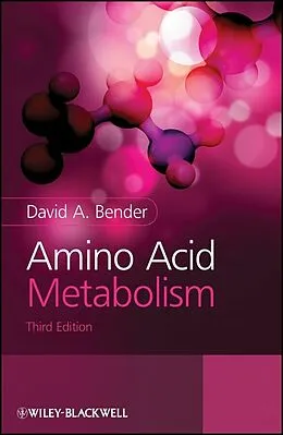 E-Book (epub) Amino Acid Metabolism von David A. Bender