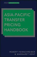 Fester Einband Asia-Pacific Transfer Pricing Handbook von Feinschreiber Robert, Kent Margaret