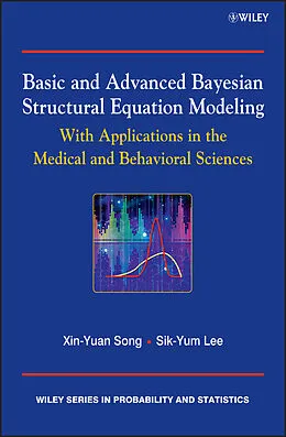 E-Book (pdf) Basic and Advanced Bayesian Structural Equation Modeling von Sik-Yum Lee, Xin-Yuan Song