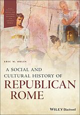 E-Book (epub) A Social and Cultural History of Republican Rome von 