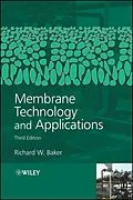 E-Book (epub) Membrane Technology and Applications von Richard W. Baker