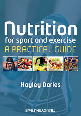 E-Book (epub) Nutrition for Sport and Exercise von Hayley Daries