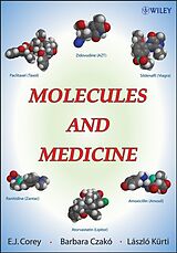 eBook (epub) Molecules and Medicine de E. J. Corey, Barbara Czakó, László Kürti