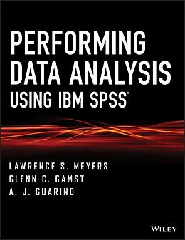 E-Book (pdf) Performing Data Analysis Using IBM SPSS von Lawrence S. Meyers, Glenn C. Gamst, A. J. Guarino