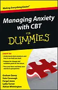E-Book (pdf) Managing Anxiety with CBT For Dummies von Graham C. Davey, Kate Cavanagh, Fergal Jones