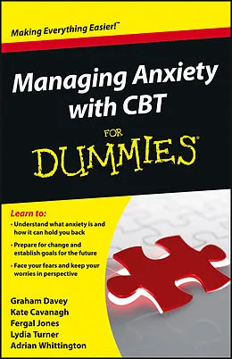 E-Book (pdf) Managing Anxiety with CBT For Dummies von Graham C. Davey, Kate Cavanagh, Fergal Jones