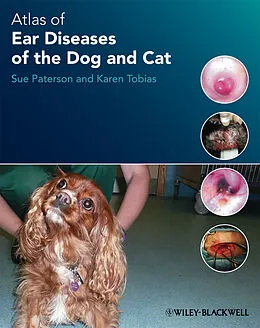 E-Book (pdf) Atlas of Ear Diseases of the Dog and Cat von Sue Paterson, Karen M. Tobias
