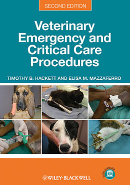 eBook (pdf) Veterinary Emergency and Critical Care Procedures, Enhanced Edition de Timothy B. Hackett, Elisa M. Mazzaferro