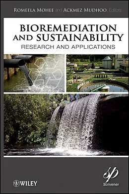 E-Book (epub) Bioremediation and Sustainability von Romeela Mohee, Ackmez Mudhoo