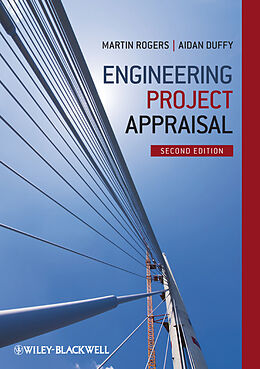 E-Book (pdf) Engineering Project Appraisal von Martin Rogers, Aidan Duffy