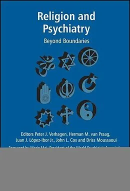 E-Book (epub) Religion and Psychiatry von Peter Verhagen, Herman M. Van Praag, Juan José López-Ibor