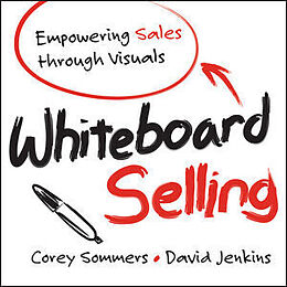 Couverture cartonnée Whiteboard Selling de Corey Sommers, David Jenkins
