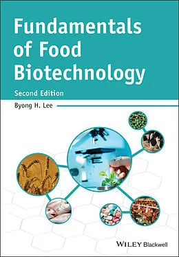 E-Book (epub) Fundamentals of Food Biotechnology von Byong H. Lee