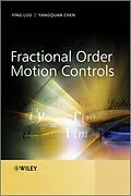 E-Book (pdf) Fractional Order Motion Controls von Ying Luo, Yangquan Chen