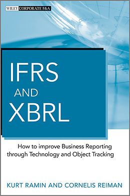 E-Book (pdf) IFRS and XBRL von Kurt Ramin, Cornelis Reiman