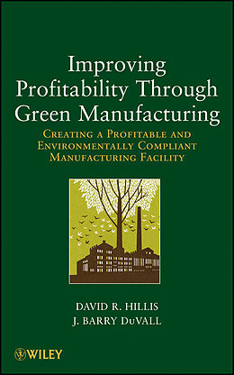 E-Book (epub) Improving Profitability Through Green Manufacturing von David R. Hillis, J. Barry DuVall