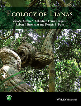 E-Book (pdf) Ecology of Lianas von Stefan Schnitzer, Frans Bongers, Robyn J. Burnham