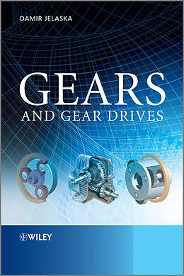 E-Book (epub) Gears and Gear Drives von Damir T. Jelaska