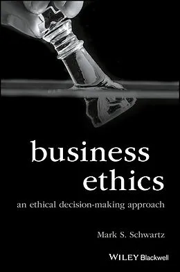 E-Book (epub) Business Ethics von Mark S. Schwartz