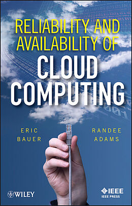E-Book (pdf) Reliability and Availability of Cloud Computing von Eric Bauer, Randee Adams