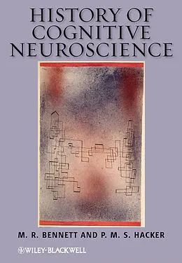 E-Book (epub) History of Cognitive Neuroscience von M. R. Bennett, P. M. S. Hacker