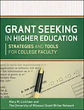 E-Book (epub) Grant Seeking in Higher Education von Mary M, Licklider