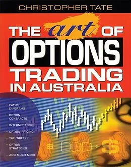 E-Book (epub) Art of Options Trading in Australia von Christopher Tate