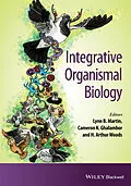 E-Book (epub) Integrative Organismal Biology von Lynn B. Martin, Cameron K. Ghalambor, Art Woods