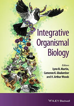 E-Book (epub) Integrative Organismal Biology von Lynn B. Martin, Cameron K. Ghalambor, Art Woods