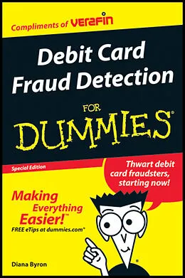 E-Book (pdf) Debit Card Fraud Detection For Dummies (Custom) von Bryan Borzykowski