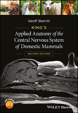 E-Book (epub) King's Applied Anatomy of the Central Nervous System of Domestic Mammals von Geoff Skerritt