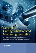 E-Book (pdf) Control of Cutting Vibration and Machining Instability von C. Steve Suh, Meng-Kun Liu