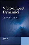 E-Book (epub) Vibro-impact Dynamics von Albert C. J. Luo, Yu Guo