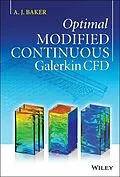 E-Book (epub) Optimal Modified Continuous Galerkin CFD von A. J. Baker