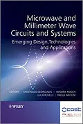 E-Book (pdf) Microwave and Millimeter Wave Circuits and Systems von Apostolos Georgiadis, Hendrik Rogier, Luca Roselli