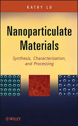 E-Book (pdf) Nanoparticulate Materials von Kathy Lu