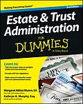 E-Book (pdf) Estate and Trust Administration For Dummies von Margaret Atkins Munro, Kathryn A. Murphy