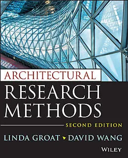 E-Book (epub) Architectural Research Methods von Linda N. Groat, David Wang