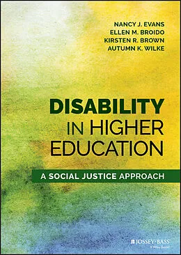 E-Book (epub) Disability in Higher Education von Nancy J, Evans, Ellen M