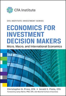 E-Book (epub) Economics for Investment Decision Makers von Christopher D. Piros, Jerald E. Pinto