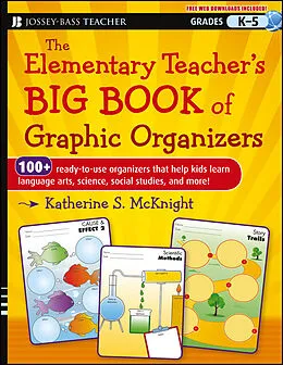 E-Book (epub) Elementary Teacher's Big Book of Graphic Organizers, K-5 von Katherine S. McKnight
