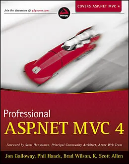 E-Book (epub) Professional ASP.NET MVC 4 von Jon Galloway, Phil Haack, Brad Wilson