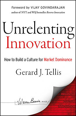 E-Book (epub) Unrelenting Innovation von Gerard J, Tellis