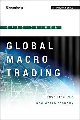 E-Book (epub) Global Macro Trading von Greg Gliner